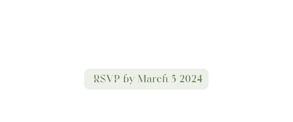 RSVP by March 5 2024